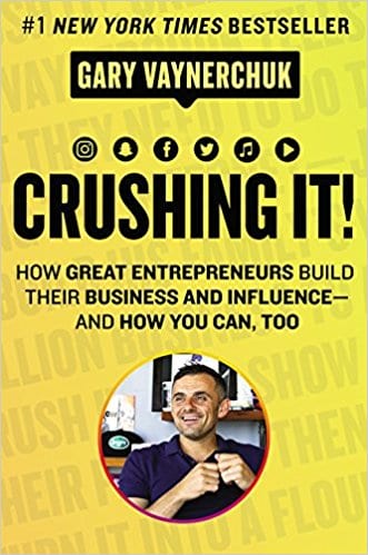 Crushing It! by Gary Vaynerchuk, book cover