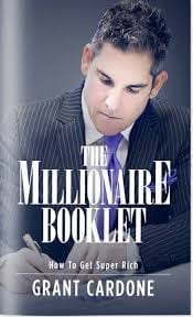 The Millionaire Booklet by Grant Cardone, book cover